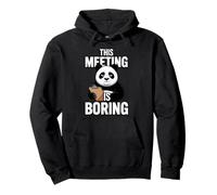 This Meeting is Boring Funny Panda Office Humour Sweat à Capuche