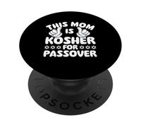 This Mom is Casher for Passover - Pessach Jewish Holiday Jew PopSockets PopGrip Adhésif