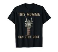 This Momma Can Still Rock on Squelette Hand Guitar Birthday T-Shirt