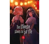 This Monster Wants to Eat Me 02 – TOKYOPOP