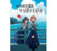This Monster Wants to Eat Me - Tome 01
