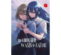 This Monster Wants to Eat Me - Tome 07 - Naekawa Sai - Meian - broché - Manga