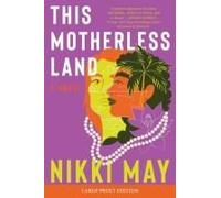 This Motherless Land