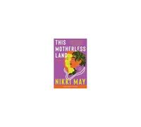 This Motherless Land