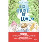 Eum-sae Lee – This Must Be Love – Tome 3 – Broché