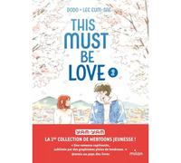 Eum-sae Lee & Dodo – This Must Be Love – Tome 2 – Broché