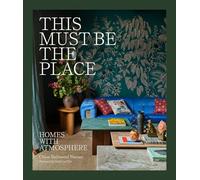 This Must Be the Place: Homes with Atmosphere