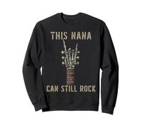 This Nana Can Still Rock on Squelette Hand Guitare Anniversaire Sweatshirt