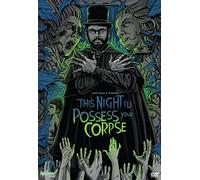 This Night I'll Possess Your Corpse