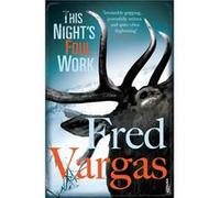 This Nights Foul Work by Fred Vargas Paperback Book Vargas, Fred (Auteur)