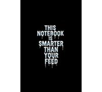 This Notebook is Smarter Than Your Feed - Grid Paper Notebook: Offline > Online