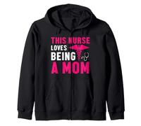 This Nurse Loves Being A Mom Nurses Funny Nursing Sweat à Capuche