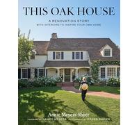 This Oak House: A Renovation Story with Interiors to Inspire Your Own Home