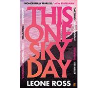 This One Sky Day: LONGLISTED FOR THE WOMEN'S PRIZE 2022