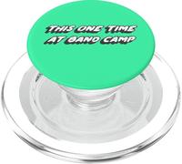 This One Time at Band Camp | Film années 1990 2000 PopSockets PopGrip pour MagSafe