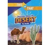 This Or That Questions About The Desert