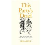 This Partys Dead by Erica Buist Erica Buist (Auteur)