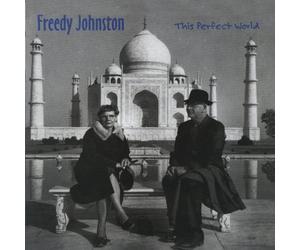 This Perfect World by Freedy Johnston (2011) Audio CD