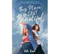 This Place Is Still Beautiful