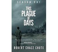 This Plague Of Days Season 1