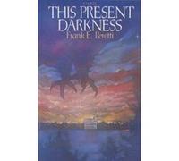 This Present Darkness Frank E. Peretti (Auteur)