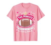 This Princess Finished in Last Place for Fantasy Football T-Shirt