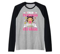 This Princess is Going to 4th Grade Back to School for Girls Manche Raglan