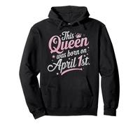 This Queen Was Born In April 1st April Fools Day Birthday Sweat à Capuche