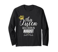 This Queen Was Born in August Birthday Queen Manche Longue