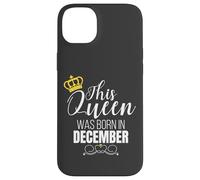 This Queen Was Born in December Birthday Queen Coque pour iPhone 14 Plus