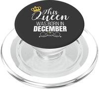 This Queen Was Born in December Birthday Queen PopSockets PopGrip pour MagSafe
