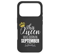 This Queen Was Born in September Birthday Queen Coque pour iPhone 17 Pro