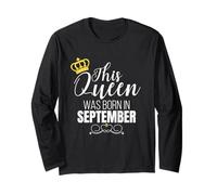 This Queen Was Born in September Birthday Queen Manche Longue