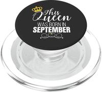 This Queen Was Born in September Birthday Queen PopSockets PopGrip pour MagSafe