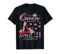 This Queen Was Born on 21 April Living My Blessed Life T-Shirt