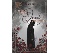 This Quiet Violence