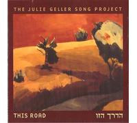This Road by The Julie Geller Song Project