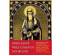 This Saint Will Change Your Life