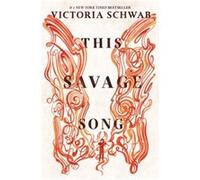 This Savage Song - V. E. Schwab - HarperCollins - Livre en Anglais - Paperback V. E. SchwabV. E. Schwab (Auteur)