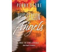 This Season of Angels by Perry Stone Unknown (Auteur)