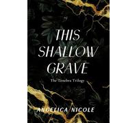This Shallow Grave