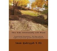 This Side Intentionally Left Blank: Forty days and forty nights of personal growth and development