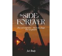 This Side of Forever: Love can't stop time...but it can change how we spend it.