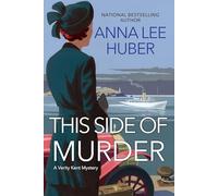 Anna Lee Huber – This Side of Murder – Verity Kent Mystery – Version originale