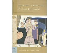 This Side of Paradise, BARNES & NOBLE CLASSICS SERIES F. Scott Fitzgerald, Sharon G. Carson (Auteur)