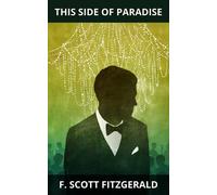 This Side Of Paradise By F. Scott Fitzgerald