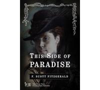 This Side of Paradise: Classic Edition Republished by North Publishers