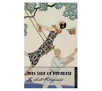 This Side of Paradise: Deluxe Annotated Edition