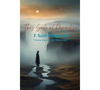 This Side of Paradise: “I know myself... but that is all.”