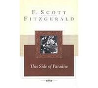 This Side of Paradise, Scribner Classics F. Scott Fitzgerald (Auteur)